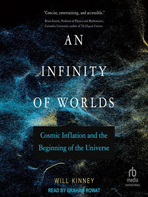 Title details for An Infinity of Worlds by Will Kinney - Wait list
